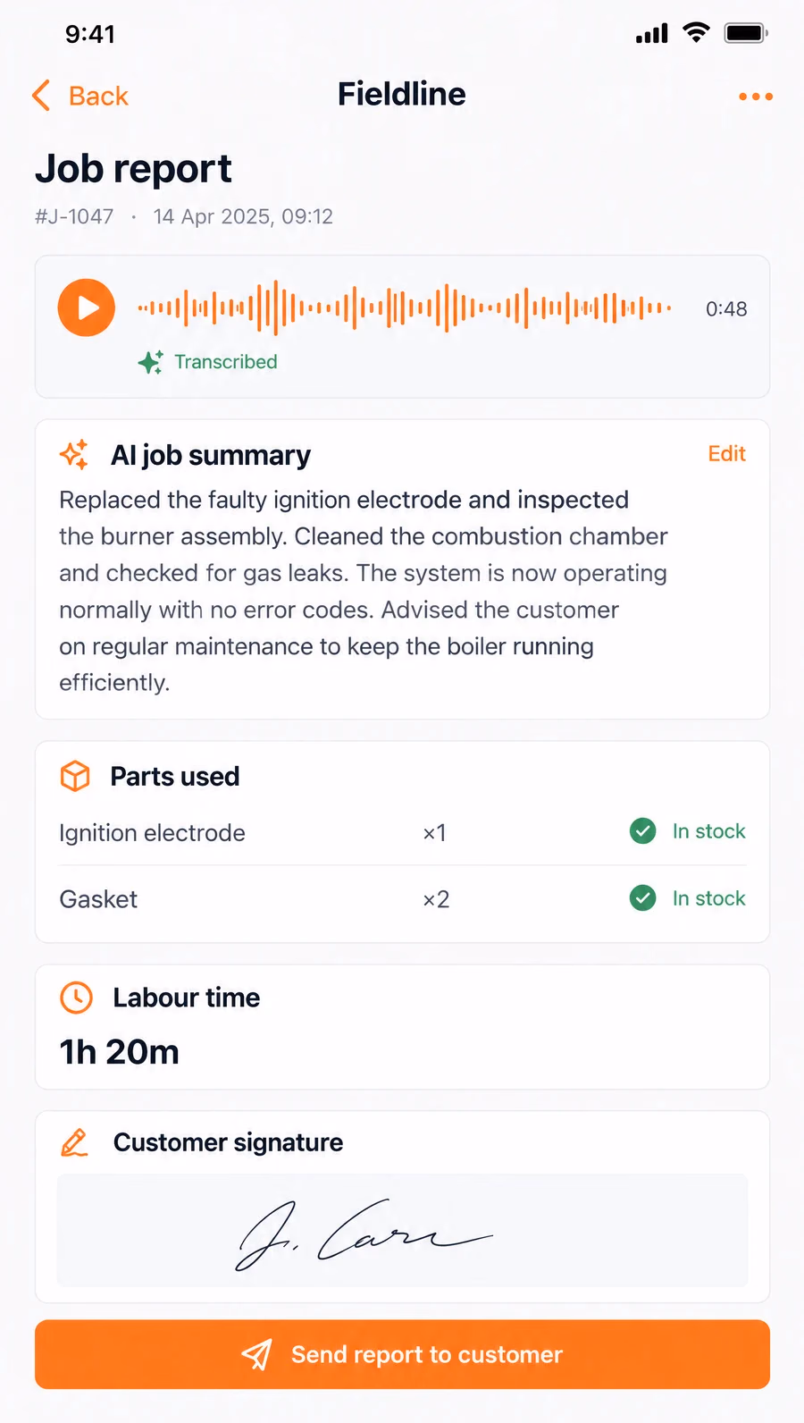 The job report screen: a transcribed voice note, an editable written summary, parts used with stock checks, labour time, a customer signature and a Send report button.